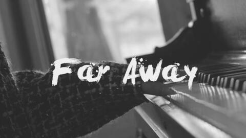 faraway